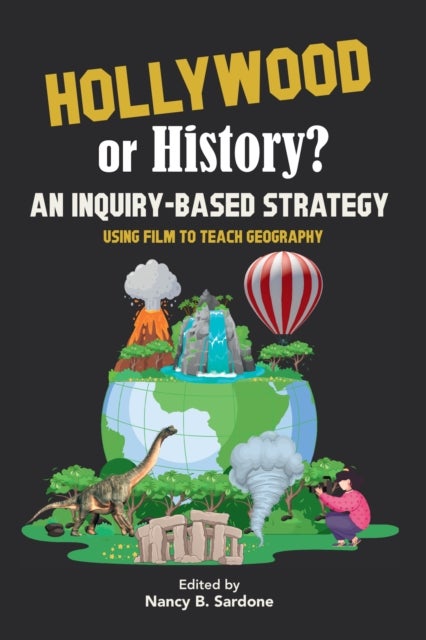 An Inquiry-Based Strategy - Using Film to Teach Geography