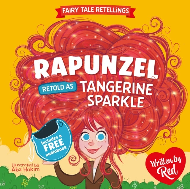 Red's Fairy Tale Retellings 5: Rapunzel retold as Tangerine Sparkle