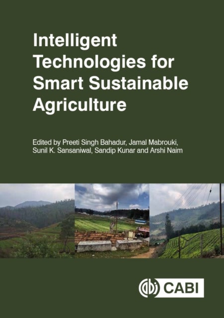 Intelligent Technologies for Smart Sustainable Agriculture