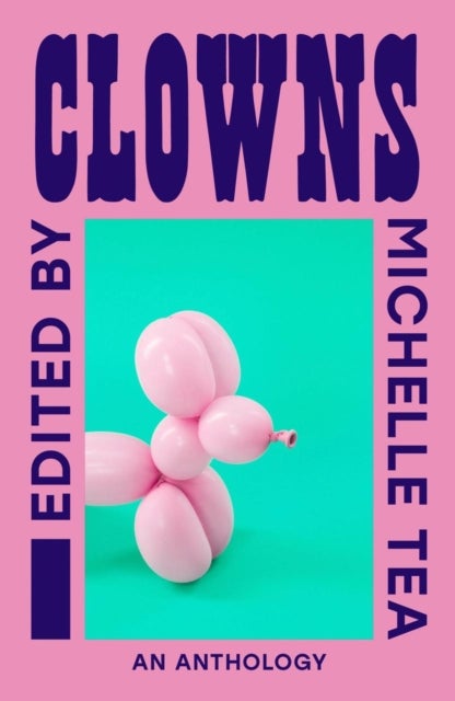 Clowns - An Anthology