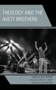 Theology and the Avett Brothers