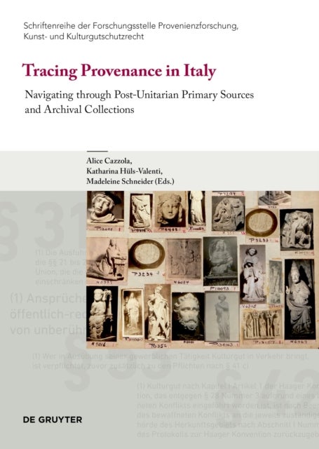 Tracing Provenance in Italy - Navigating through Post-Unitarian Primary Sources and Archival Collections