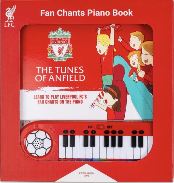 THE TUNES OF ANFIELD - Learn to Play Liverpool FC's Fan Chants on the Piano