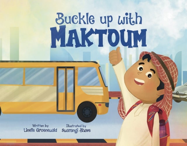 Buckle up with Maktoum