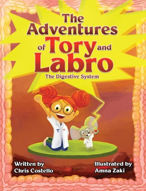 The Adventures of Tory and Labro - The Digestive System