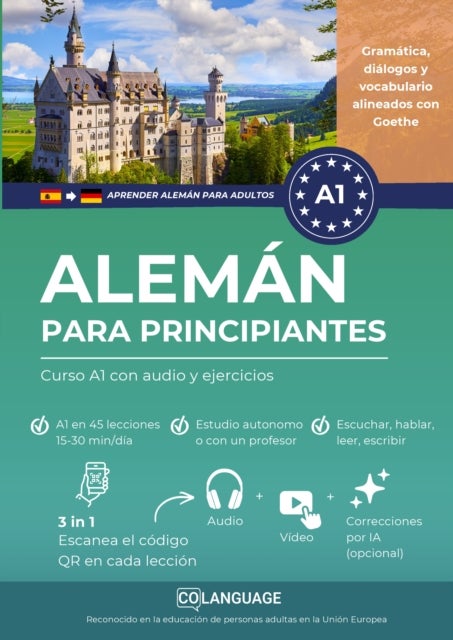 Aprender aleman para principiantes. Curso A1 con audio y ejercicios - Curso A1 de aleman. Con audio, dialogos, gramatica y ejercicios. Preparacion completa para...