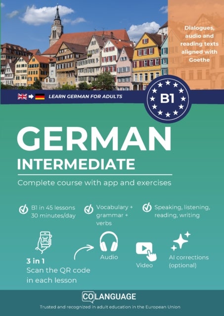 Learn German B1 intermediate. Complete course with app and exercises - Learn German B1 with activities, grammar, exercises, audio, and vocabulary. Great for self-study...