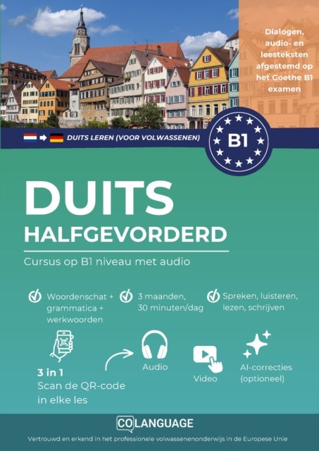 Duits B1 halfgevorderd. Cursus op B1-niveau met audio (Duits leren voor volwassenen ) - Duits B1 leren met dialogen, grammatica, audio en vocabulaire. Ideaal voor zelfstudie of les in...