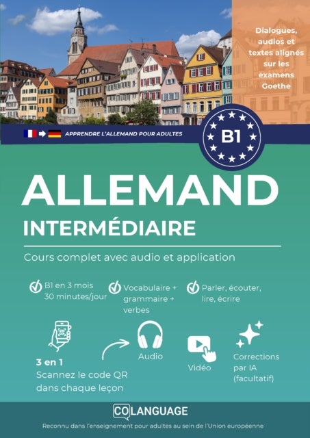 Apprendre l'allemand B1 intermediaire. Cours complet avec audio et application - Apprendre l’allemand avec exercices, grammaire et vocabulaire. Ideal pour etude autonome ou...