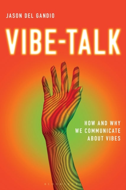 Vibe-Talk - How and Why We Communicate About Vibes