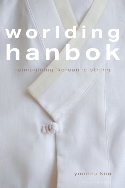 Worlding Hanbok