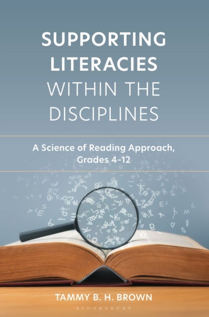 Supporting Literacies Within the Disciplines