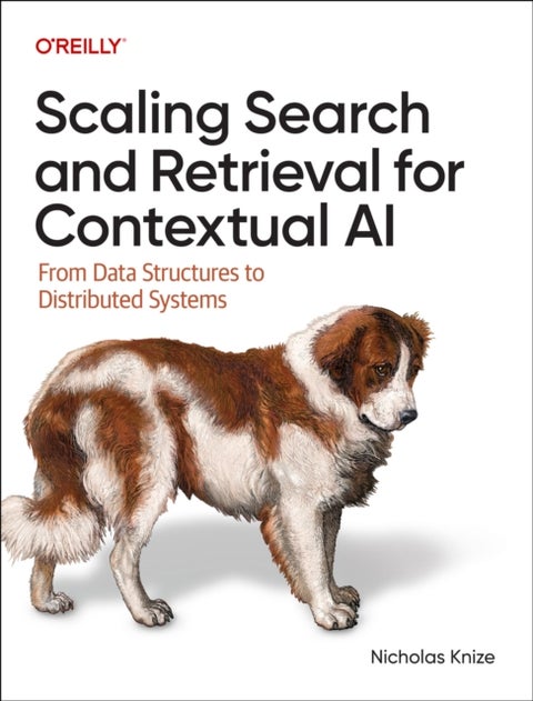 Scaling Search and Retrieval for Contextual AI - From Data Structures to Distributed Systems