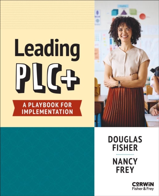 Leading PLC+ - A Playbook for Implementation
