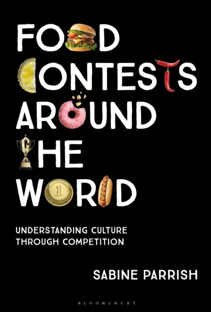 Food Contests Around the World - Understanding Culture Through Competition