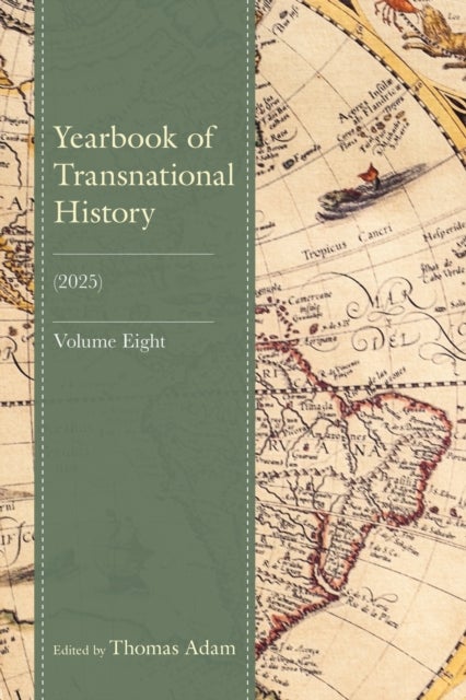 Yearbook of Transnational History - (2025), Volume 8