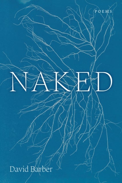 NAKED - Poems