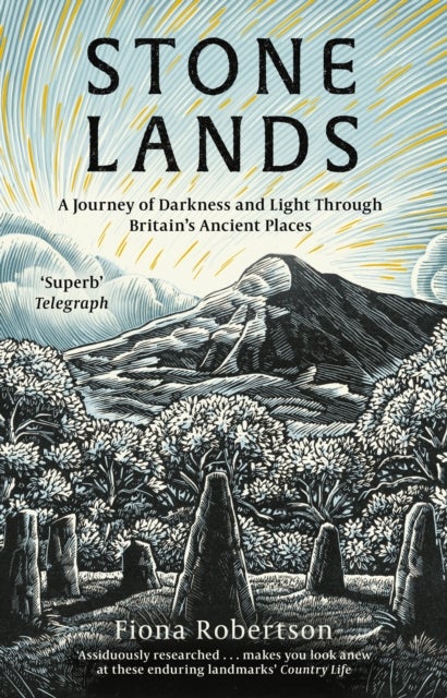 Stone Lands - A Telegraph and Waterstones Best Book of 2025; Shortlisted for the Wainwright Prize 2026