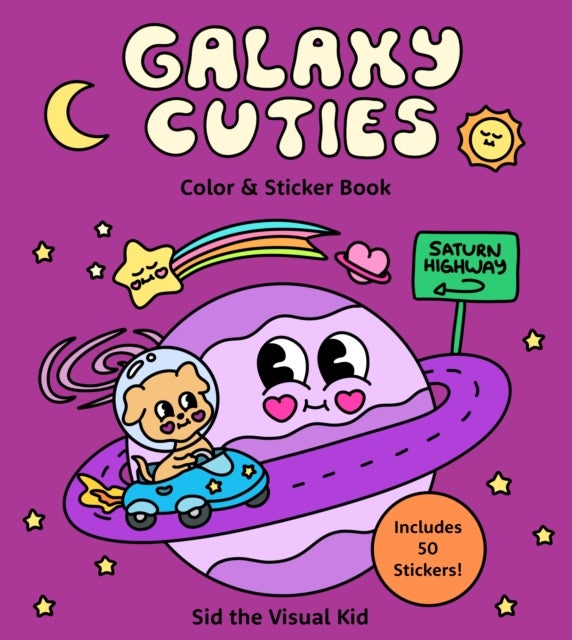Galaxy Cuties Color & Sticker Book - A Playful Planet-Hopping Adventure with Cosmic Friends - Includes 50 Stickers!