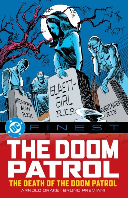 DC Finest: Doom Patrol: The Death of the Doom Patrol!
