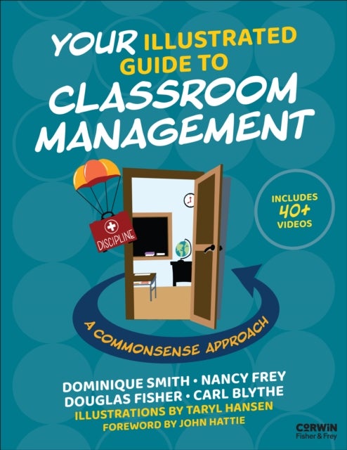 Your Illustrated Guide to Classroom Management - A Commonsense Approach