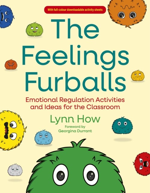 The Feelings Furballs - Emotional Regulation Activities and Ideas for the Classroom