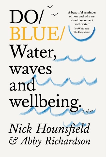 Do Blue - Water, waves and wellbeing.