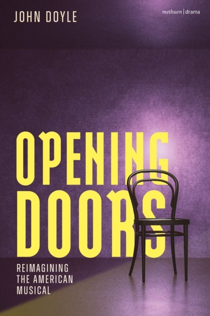 Opening Doors - Reimagining the American Musical