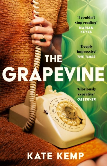 The Grapevine - 'I absolutely couldn't stop reading, it took me hostage' Marian Keyes