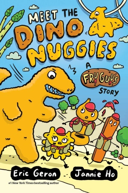 Meet the Dino Nuggies - A Fry Guys Graphic Novel