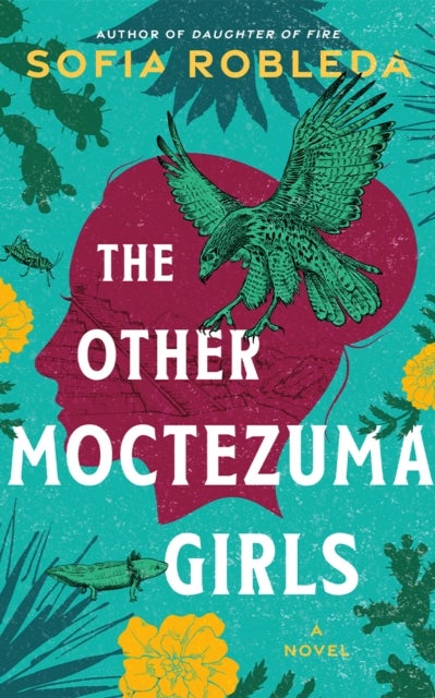 The Other Moctezuma Girls - A Novel