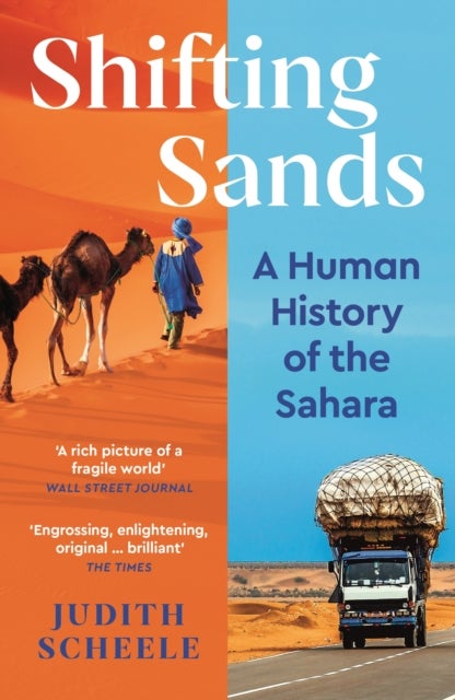Shifting Sands - A Human History of the Sahara