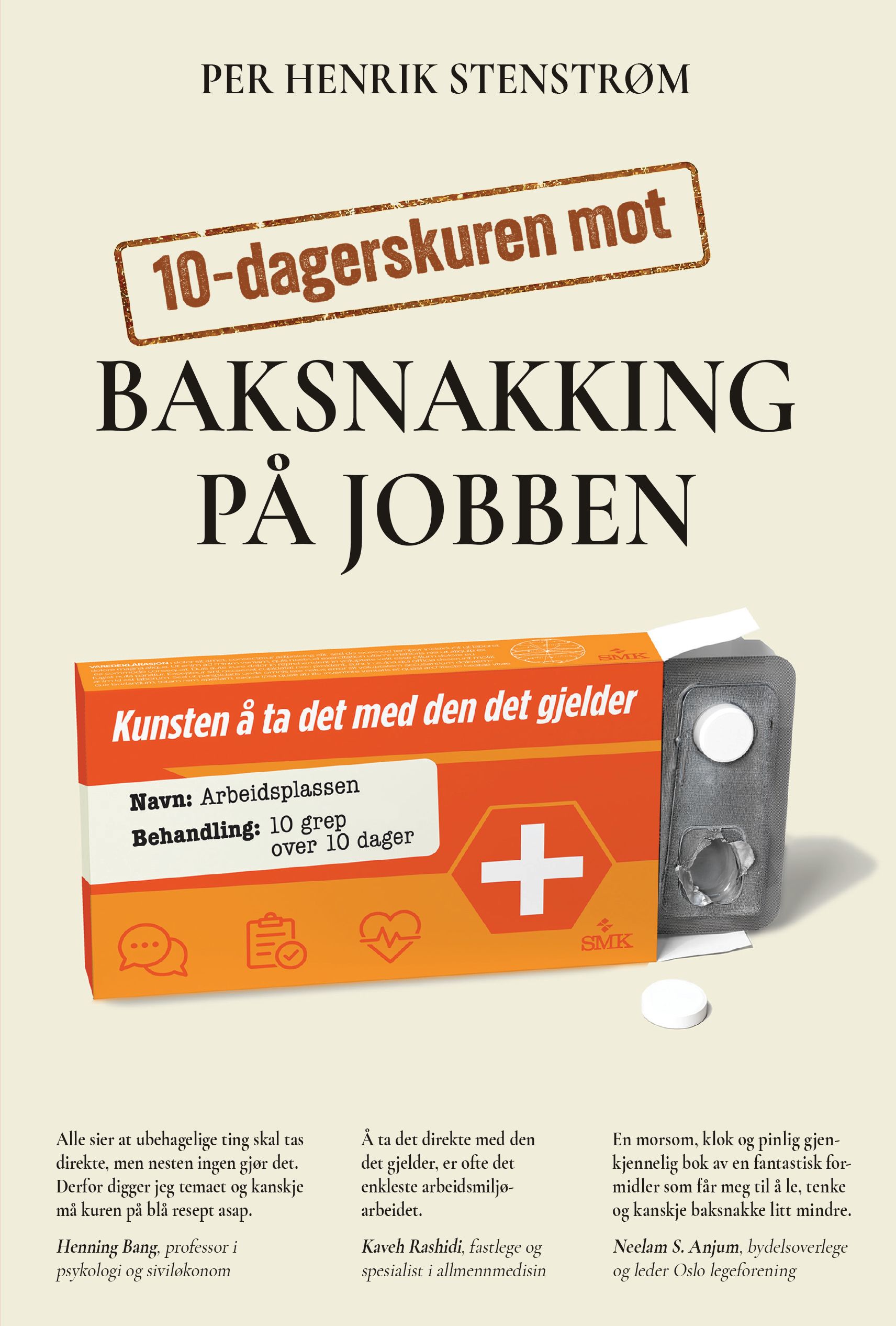 10-dagerskuren mot baksnakking på jobben - kunsten å si det til den det gjelder