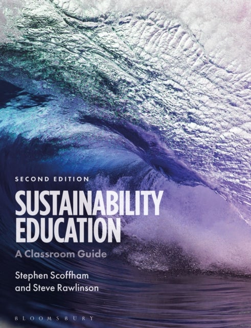 Sustainability Education - A Classroom Guide