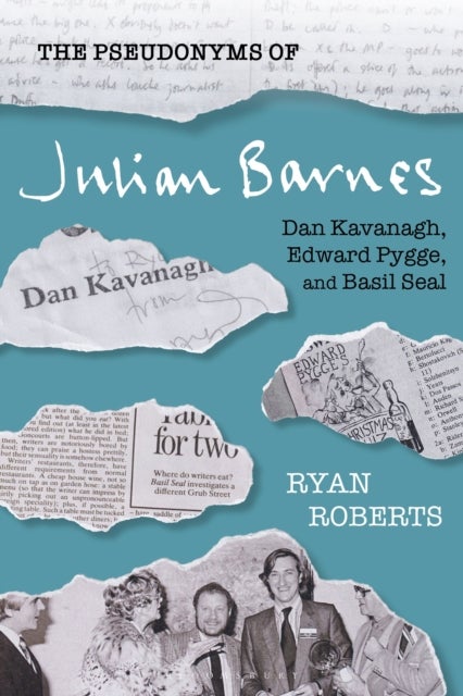 The Pseudonyms of Julian Barnes - Dan Kavanagh, Edward Pygge, and Basil Seal