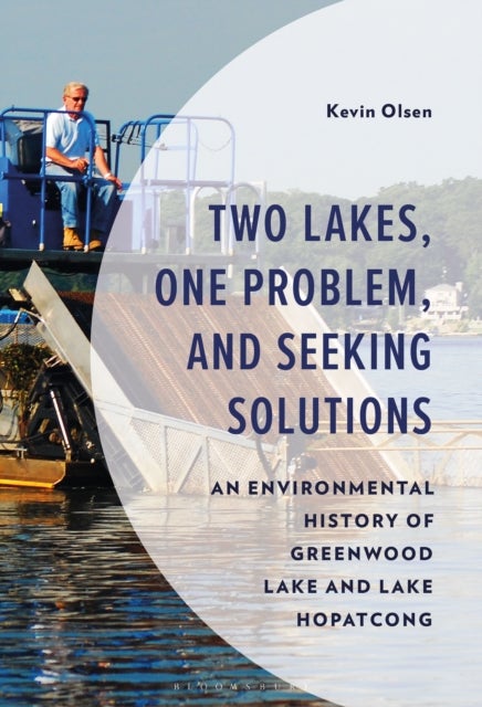 Two Lakes, One Problem, and Seeking Solutions