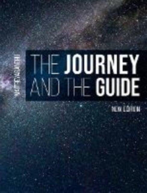 The Journey and the Guide - A Practical Course in Enlightenment