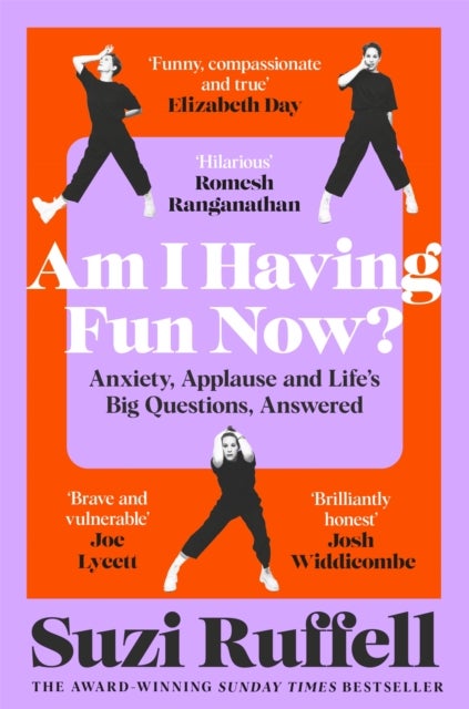 Am I Having Fun Now? - Anxiety, Applause and Life's Big Questions, Answered
