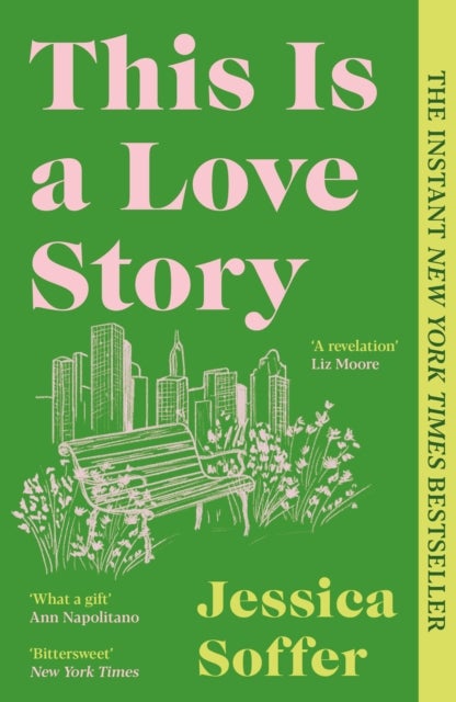 This Is a Love Story - The instant New York Times bestseller