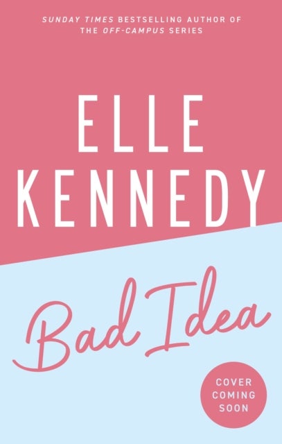 Bad Idea av Elle Kennedy