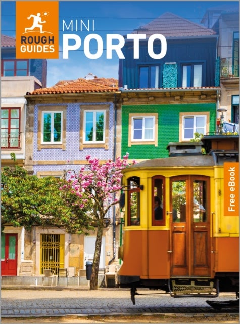Rough Guides Mini Porto: Travel Guide with eBook - 2027, Insider Tips , Must-See Sights , Maps & Itineraries , Covers: Matosinhos, Ribeira, Clerigos and more