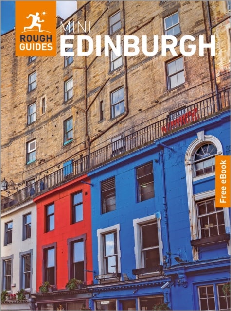 Rough Guides Mini Edinburgh: Travel Guide with eBook - 2027, Insider Tips , Must-See Sights , Maps & Itineraries , Covers: Old Town, Holyrood, Arthur’s Seat and more