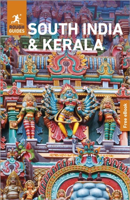 Rough Guides South India and Kerala: Travel Guide with eBook - 2026-2027 , Insider Tips , Must-See Sights , Maps & Itineraries , Covers: Kerala, Chennai, Bengaluru and more