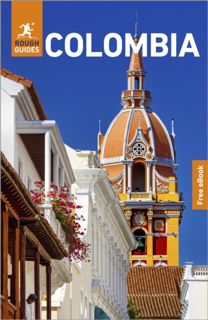 Rough Guides Colombia: Travel Guide with eBook - 2026-2027 , Insider Tips , Must-See Sights , Maps & Itineraries , Covers: Bogota, Cartagena, Medellin and more