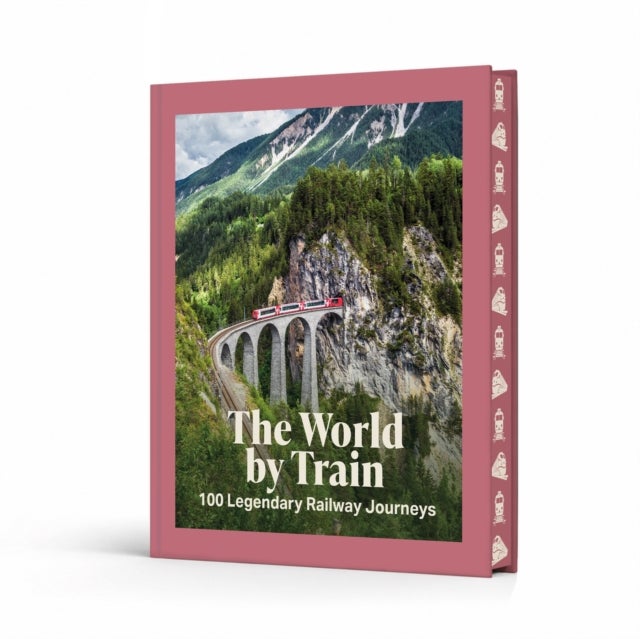 The World by Train av Beth Williams, Rough Guides