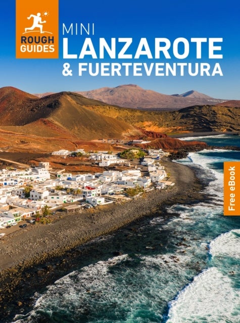 Rough Guides Mini Lanzarote and Fuerteventura: Travel Guide with eBook - 2027, Insider Tips , Must-See Sights , Maps & Itineraries , Covers: Arrecife, Puerto del Carmen, Corralejo and more
