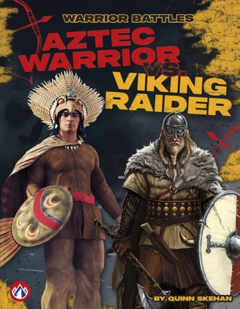 Aztec Warrior vs. Viking Raider