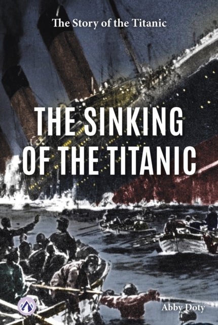 The Sinking of the Titanic