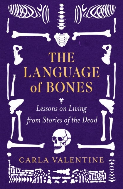 The Language of Bones