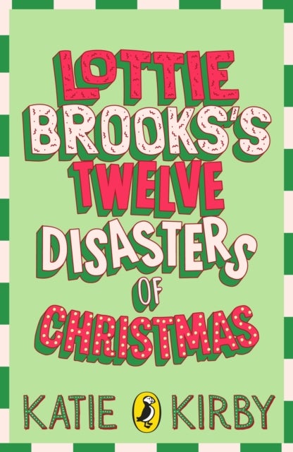 Lottie Brooks’s Twelve Disasters of Christmas